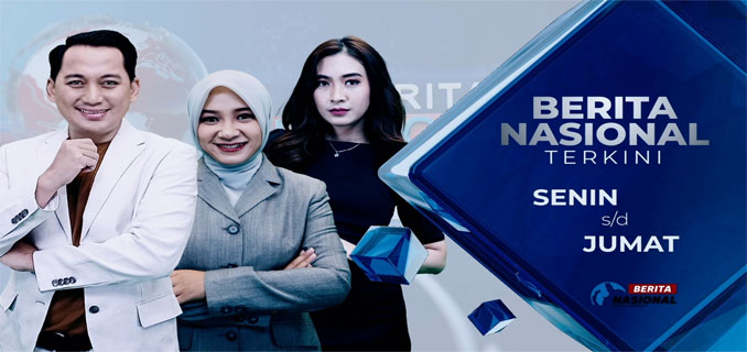 Saksikan Berita Nasional Terkini Tayang Senin-Jumat